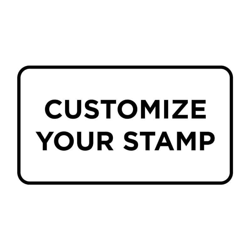 Rectangular black and white design reads, "Customize Your Stamp"