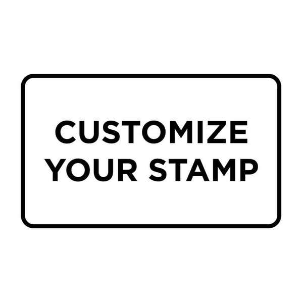 Black and white design reads, "Customize Your Stamp"