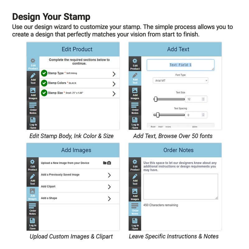 Steps to design your custom stamp in our design tool.