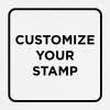 Black and white design reads, "Customize Your Stamp"