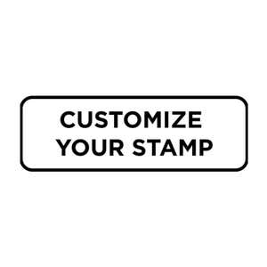 Black and white design reads, "Customize Your Stamp"