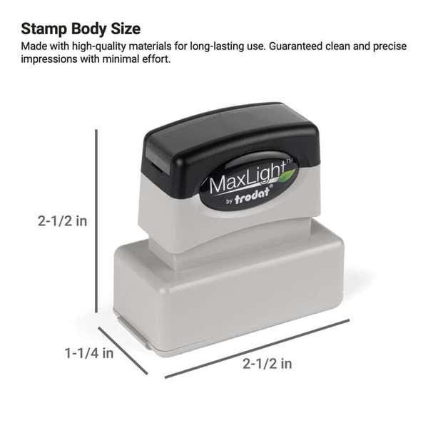 MaxLight by Trodat pre-inked stamp with a body size of 2-1/2" x 2-1/2" x 1-1/4"