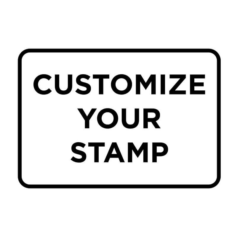 Black and white design reads, "Customize Your Stamp"