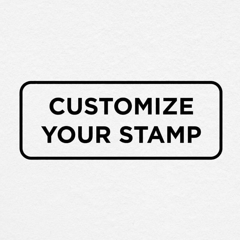 Black and white design reads, "Customize Your Stamp"