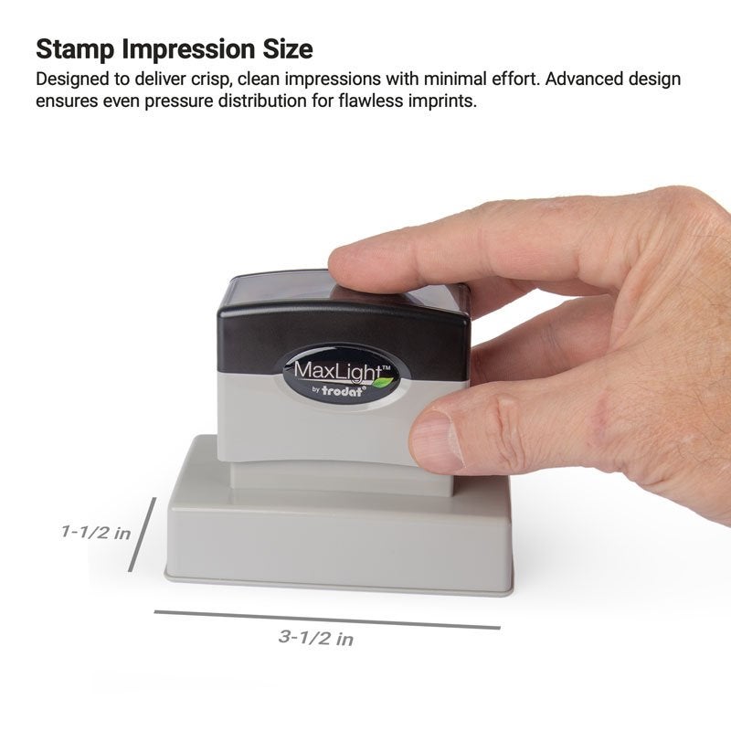 MaxLight stamp in hand with labeled impression area of 1-1/2" x 3-1/2"