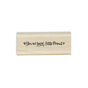 Custom Nickname "You Are Loved" Craft Stamp Body and Design