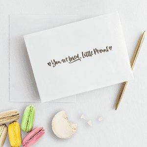 Custom Nickname "You Are Loved" Craft Stamp Imprint Example