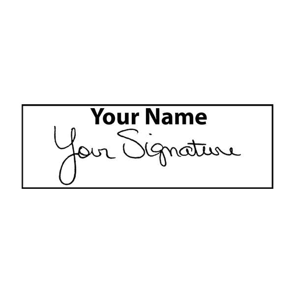 Extra Large Signature Stamp with Name at Top, 1" x 2.5" Impression Size