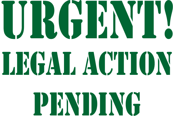 URGENT! Legal Action Stamp in green ink