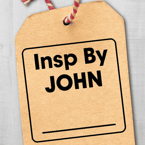 Name and Fill in Inspection Stamp Imprint Example