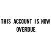 This Account Is Overdue Stock Stamp