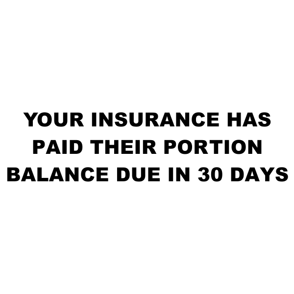 Your Insurance Has Paid Their Portion Balance Due In 30 Days Stock Stamp