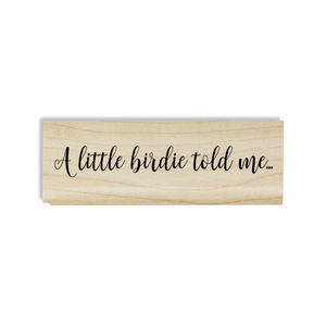 A Little Birdie Cursive Craft Stamp Body and Design