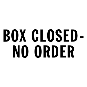 Box Closed-No Order Stock Stamp