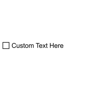 1 Line Checkbox Custom Rubber Stamp Imprint