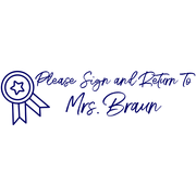 Award Ribbon Please Sign and Return Custom Teacher Stamp