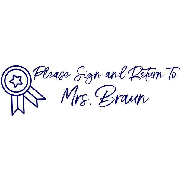 Award Ribbon Please Sign and Return Custom Teacher Stamp