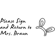 Bunny Ears Please Sign And Return Custom Teacher Stamp