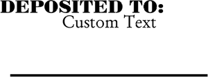 Deposited To rubber stamp