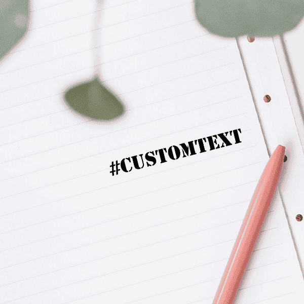 Custom Text # Hashtag Rubber Stamp