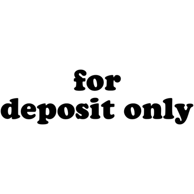 For Deposit Only - alternate view
