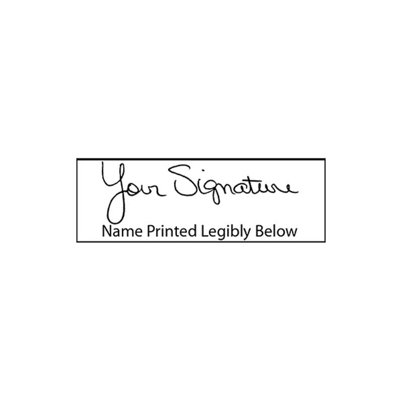 Signature and printed name stamp