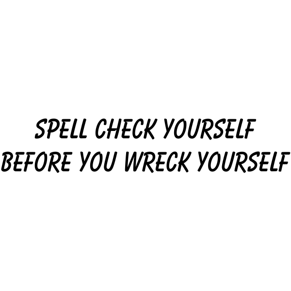 Spell Check Before You Wreck Stamp