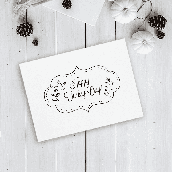 Happy Turkey Day! Stitched Craft Stamp Imprint Example