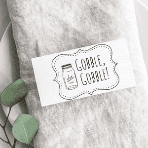 Gobble Gobble! Mason Jar Craft Stamp Imprint Example
