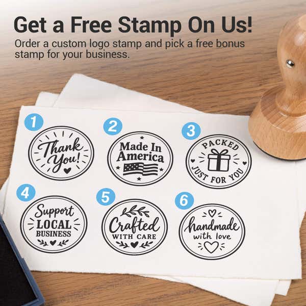 Get a free bonus stamp with your custom logo stamp purchase - choose from six designs
