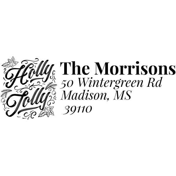 Pre-inked stamp shown from above featuring custom ‘Holly Jolly Script’  holiday return address design.