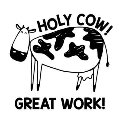 Holy Cow! Great Work Teacher Stamp