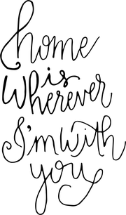 Home is Wherever I'm With You Stamp