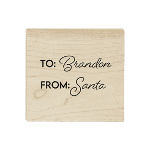 To From Santa 1.5" Custom Holiday Craft Stamp