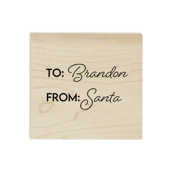 To From Santa 1.5" Custom Holiday Craft Stamp