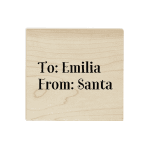 To From Santa1.5" Personalized Holiday Craft Stamp