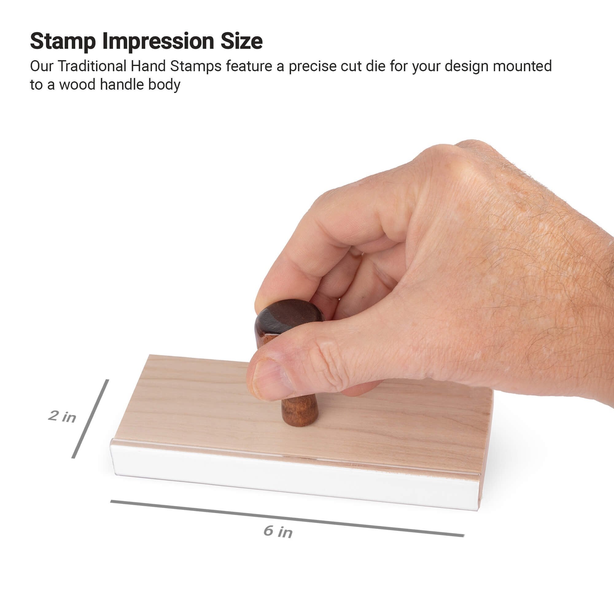 2" x 6" Hand Stamp 2" x 6" Hand Stamp