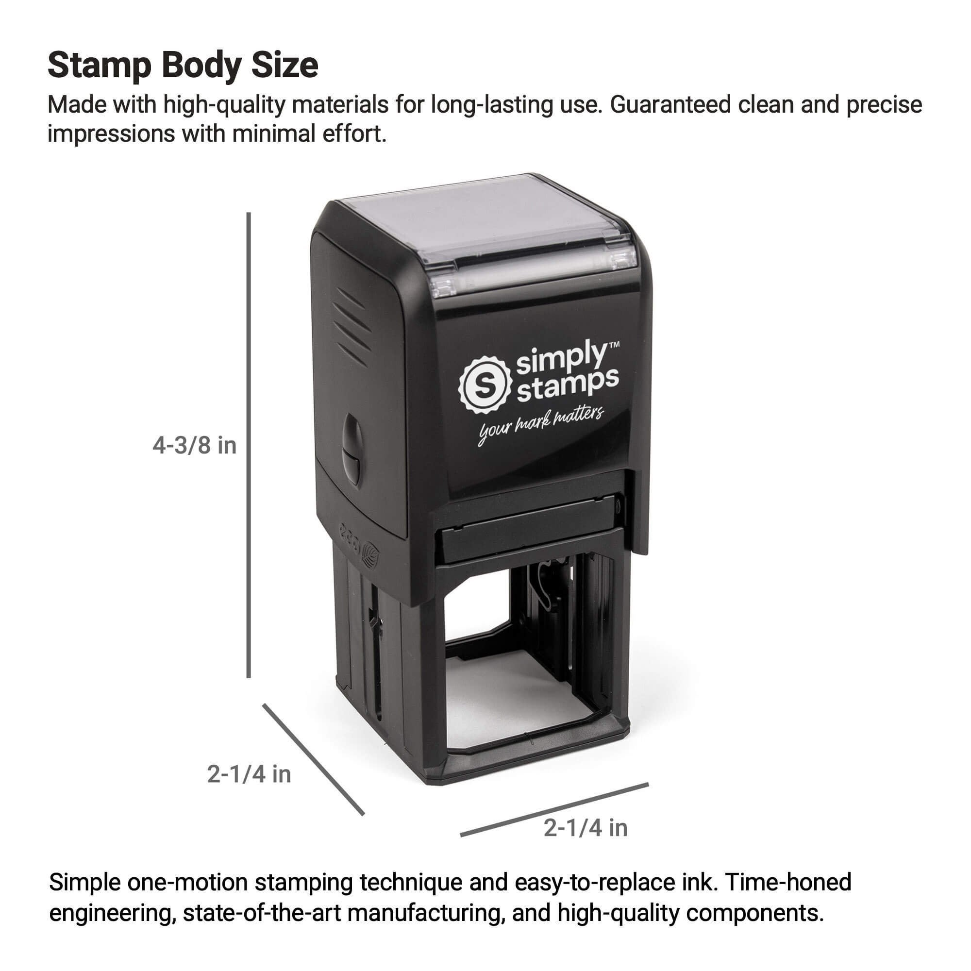 Diagram showing dimensions and build quality of Simply Stamps self-inking stamp body for clean impressions.