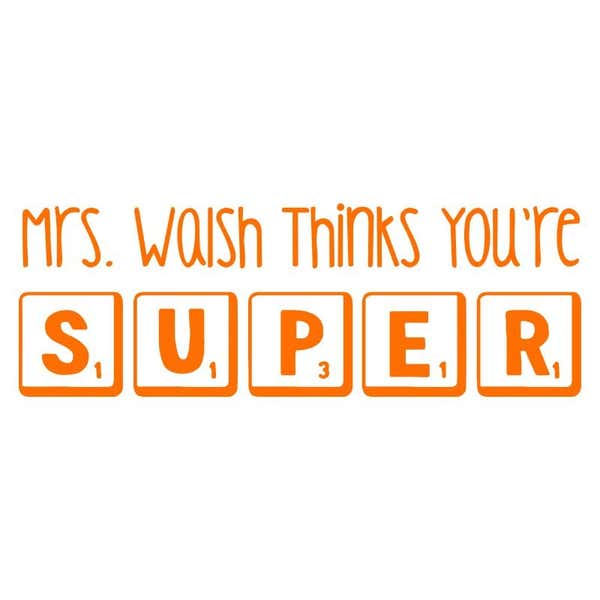 Custom Game Tile Inspired 'You're Super' Teacher Stamp