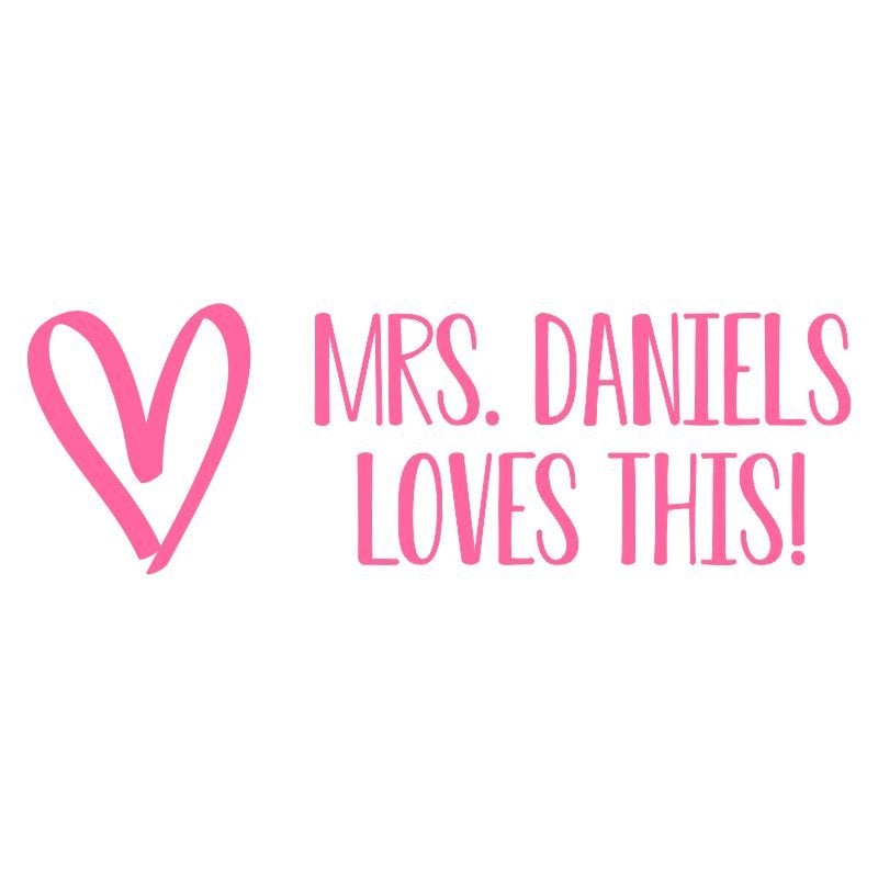 Motivational Teacher Stamp – Personalized Heart “Loves This!”