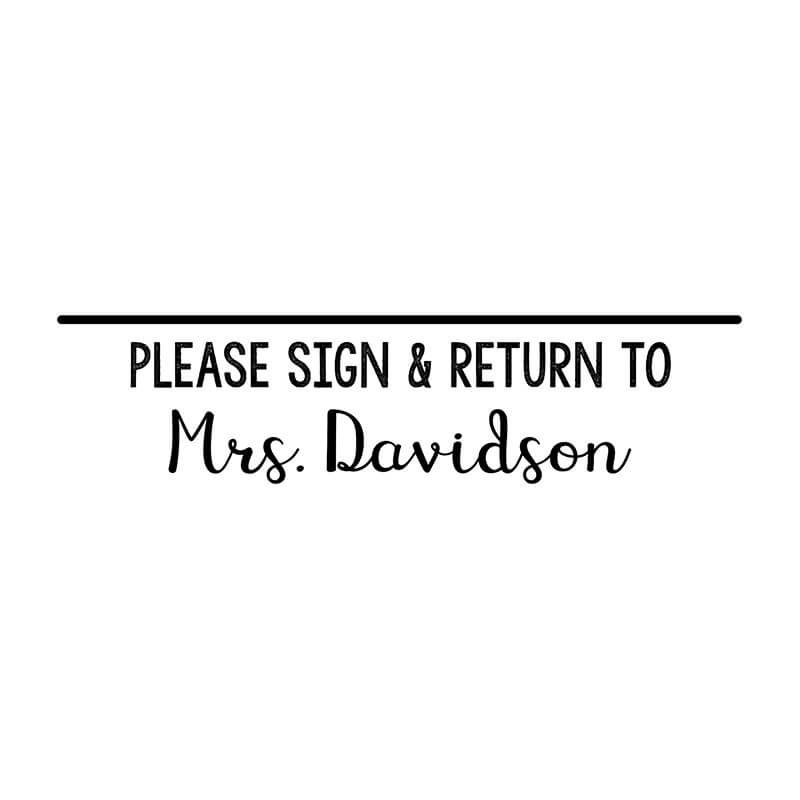 Please Sign Teacher Stamp