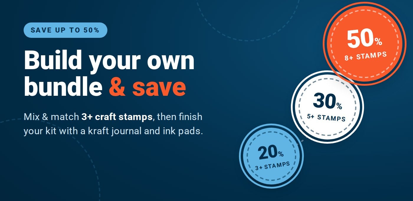 Build your own bundle and save. Save up to 50%: 20% off 3+ stamps, 30% off 5+ stamps, 50% off 8+ stamps. Mix and match 3+ craft stamps, then finish your kit with a kraft journal and ink pads.